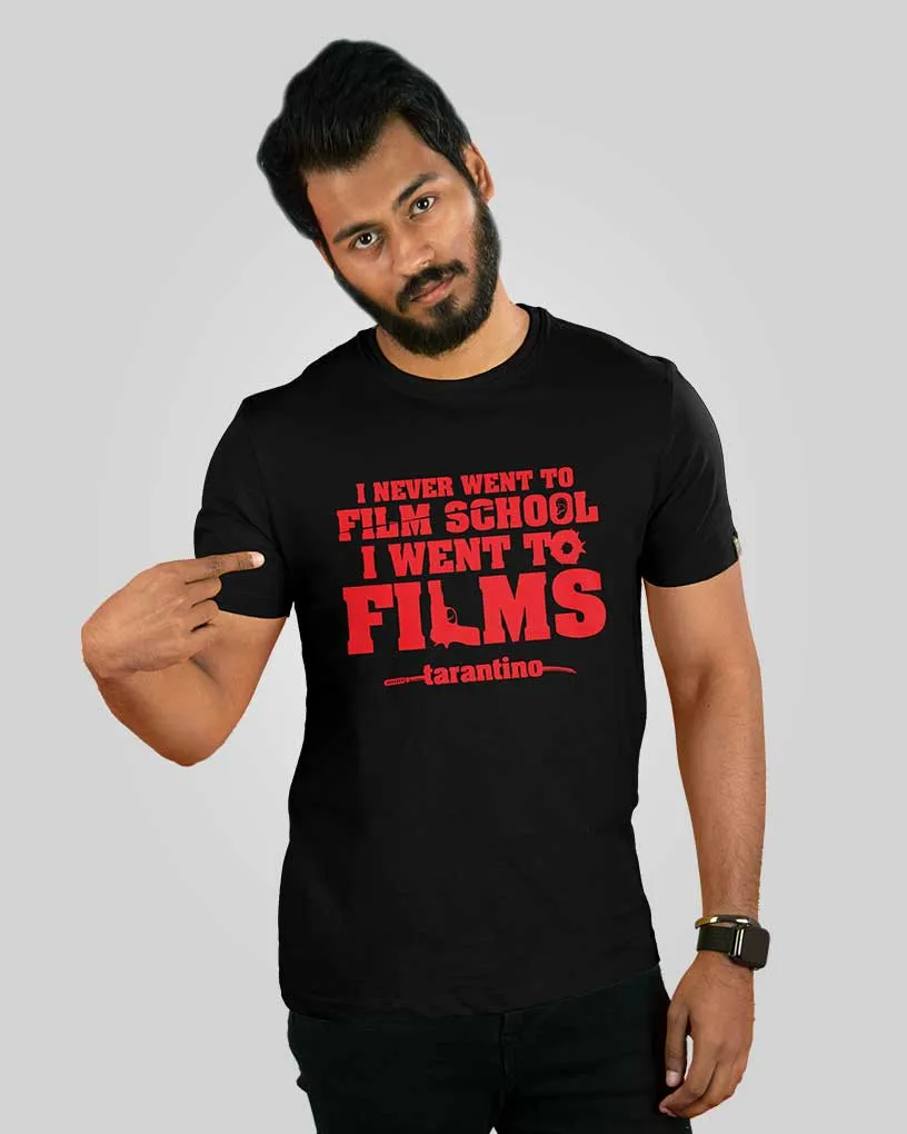 I Went To Films Tarantino Quote T Shirt