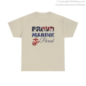 T-Shirt Proud Marine Parent (Your Choice of Colors)